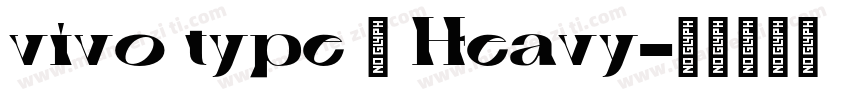 vivo type 简 Heavy字体转换